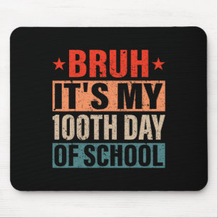 Tapis De Souris Cest mes 100 jours d'école 100e jour d'école