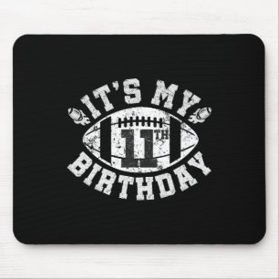 Tapis De Souris C'est mon 11e anniversaire garçon 11 ans Pla footb