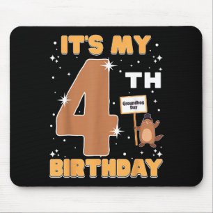 Tapis De Souris C'est mon 4ème anniversaire Jour de la marmotte 4
