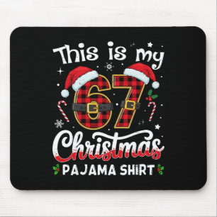 Tapis De Souris C'est mon 67 Pyjama de Noël 67 Meme Gen Alpha B