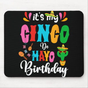 Tapis De Souris C'est mon anniversaire Cinco De Mayo tenue mexicai