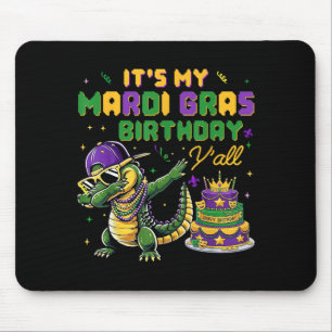 Tapis De Souris C'est mon anniversaire de Mardi Gras les amis Mard