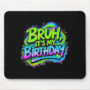 Tapis De Souris C'est mon anniversaire drôle jeu anniversaire garç