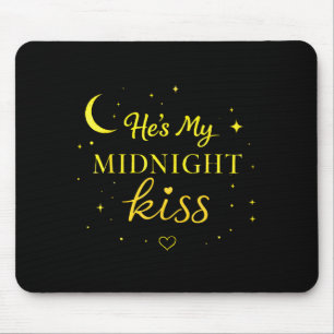 Tapis De Souris C'est mon baiser de minuit romantique disant appar