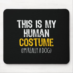 Tapis De Souris C'est Mon Costume Humain Chien Halloween Paresseux