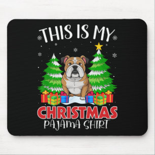 Tapis De Souris C'Est Mon Pyjama De Noël Anglais Bulldog Xmas P
