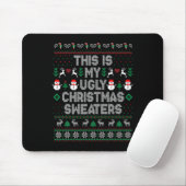 Tapis De Souris C'est mon trop chaud pour un pull de Noël moche (Avec souris)