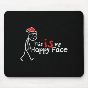 Tapis De Souris C'est mon visage heureux drôle liste Noël Introver