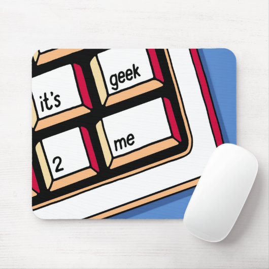 Tapis De Souris C'est mousepad de Geek-2-Me (Avec souris)