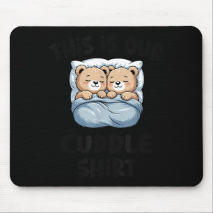 Tapis De Souris C'est Notre T-Shirt Câlin Couple Ourson Mignon