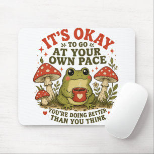 Tapis De Souris C'est Okay d'Aller à Votre Propre Rythme – Douce G