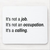 Tapis De Souris C'est un appel de Mousepad (Devant)