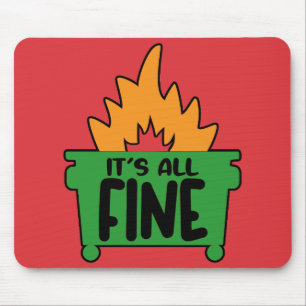 Tapis De Souris C'est un feu de poubelle