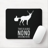Tapis De Souris C'Est Un Gros Non Autour Ici Drôle Deer Butt (Avec souris)