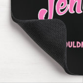 Tapis De Souris C'est une chose que tu ne comprendrais pas (Coin)