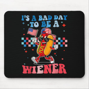 Tapis De Souris C'est une mauvaise journée pour être un wiener drô