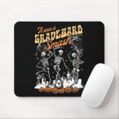 Tapis De Souris C'Était Un Squelette Graveyard Smash Saison Éffray (Avec souris)