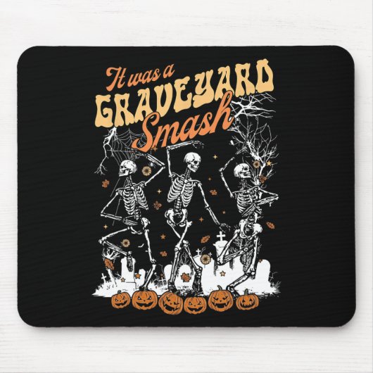 Tapis De Souris C'Était Un Squelette Graveyard Smash Saison Éffray (Devant)