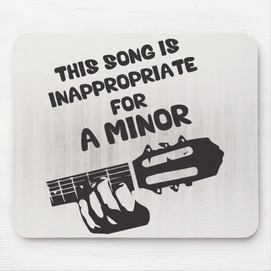 Tapis De Souris Cette Chanson Est Inappropriée Pour Un Mineur (Devant)