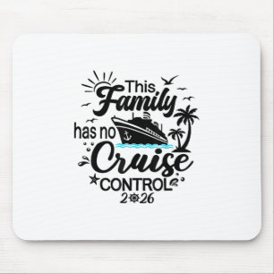Tapis De Souris Cette croisière familiale n'a aucun contrôle 2026 