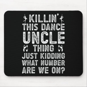Tapis De Souris Cette Danse Oncle Chose Danser Oncle D'Une Danse U