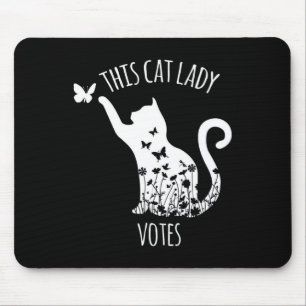 Tapis De Souris Cette Femme Au Chat Vote Les Dames Votent Kamala