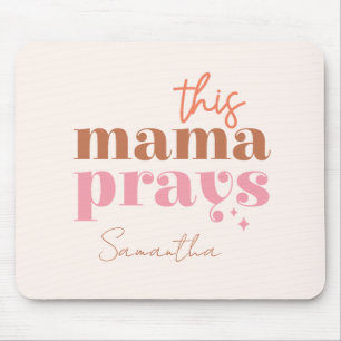 Tapis De Souris Cette Mama prie - Rustic Boho Design