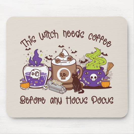 Tapis De Souris Cette sorcière a besoin de café (Devant)