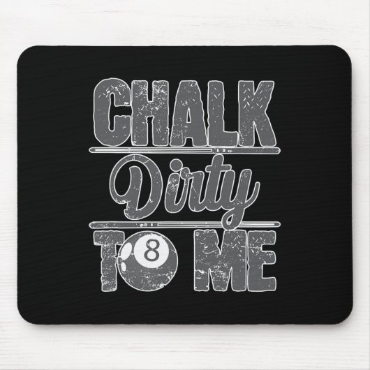 Tapis De Souris Chalk Dirty Me Billiards 8 (Devant)