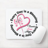 Tapis De Souris Chaque jour est une bénédiction - Hope Breast Canc (Avec souris)