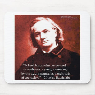 Tapis De Souris Charles Baudelaire "Un livre est" Citation de sage