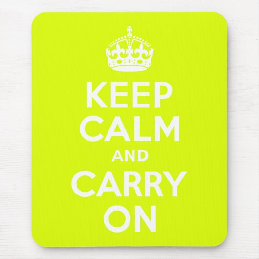 Tapis De Souris Chartreuse Keep Calm and Carry On (Devant)
