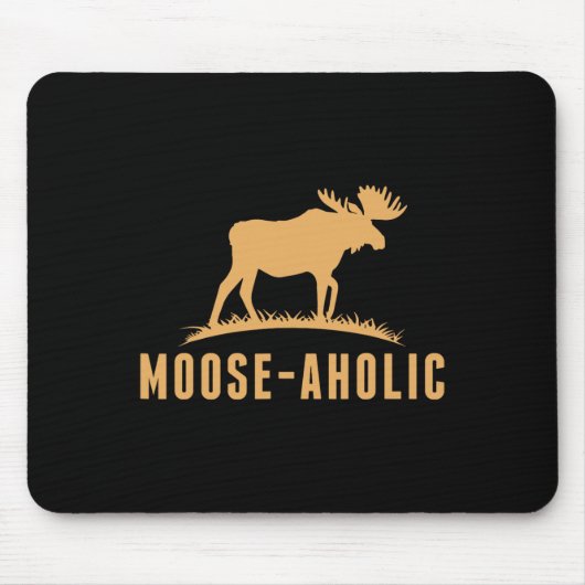 Tapis De Souris Chasse amusante Graphique Moose-aholic Femmes Homm (Devant)
