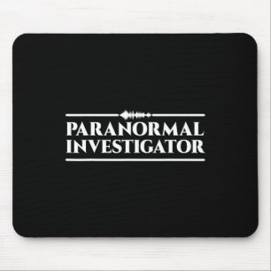 Tapis De Souris Chasse aux fantômes Paranormal Enquêteur