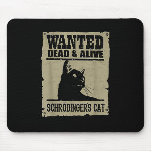 Tapis De Souris Chat De Schrodingers Recherchés Et Vivants