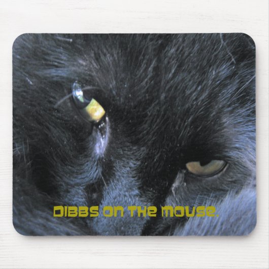 Tapis De Souris Chat mauvais - Dibbs sur la souris - Mousepad (Devant)