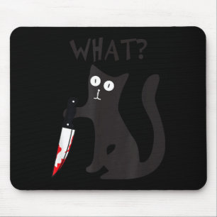 Tapis De Souris Chat Qu'est-ce que_ Drôle Chat Noir Meurtrier Chat