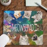 Tapis De Souris Chats amusants | Meowsepad Cute Cat Breeds Mouse P<br><div class="desc">Nous serons tous assis sur votre tapis de souris et nous attendrons que la souris s'affiche. Amusante mousepad amoureux des chats avec un éventail de races de chats qui regardent d'en haut. Adorable Siamese,  Bombay,  Scottish Fold,  Russian Blue,  American Shorthair et plusieurs autres races de chats.</div>