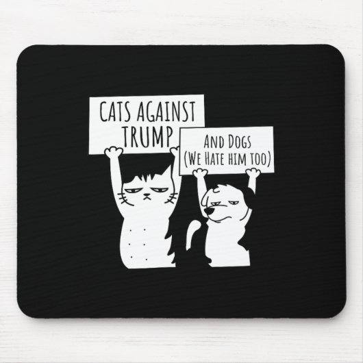 Tapis De Souris Chats Et Chiens Contre Trump (Devant)