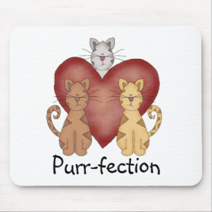 Tapis De Souris Chats Purr-fection Tshirts et cadeaux