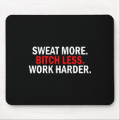 Tapis De Souris Chauffer Plus Moins de travail Harder Poids Annive (Devant)