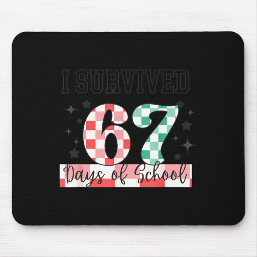 Tapis De Souris Checkered I Survived 67 Days Of School Meme Teache (Devant)