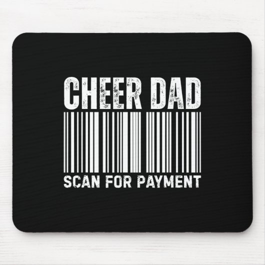 Tapis De Souris Cheer Dad Scan For Payment Cheerleading  (Devant)