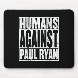 Tapis De Souris Chemise anti Paul Ryan drôle de résistance Tee