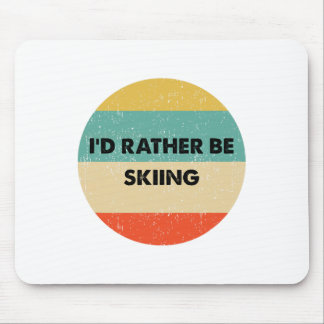 Tapis De Souris Chemise de skieur Je préférerais skier 