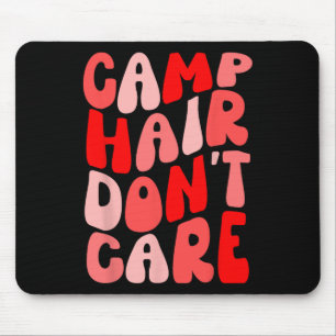 Tapis De Souris Chemise d'été pour fille "Camp Hair Don't Care" po