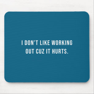 Tapis De Souris Chemise disant humour N'aime pas travailler