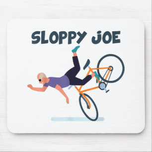 Tapis De Souris Chemise drôle de Joe Biden Sloppy Joe Biden drôle