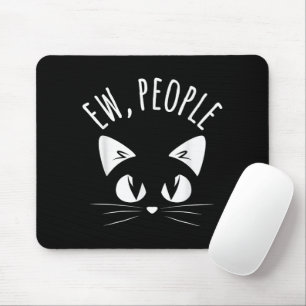 Tapis De Souris Chemise EW, PERSONNES T-shirt drôle Chat Anti-Soci