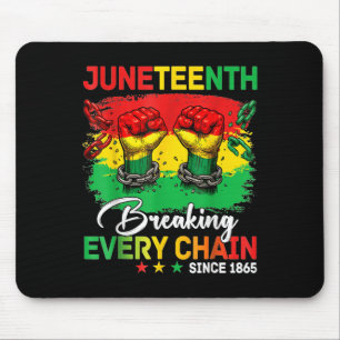 Tapis De Souris Chemise Juneteenth – Briser chaque chaîne depuis 1
